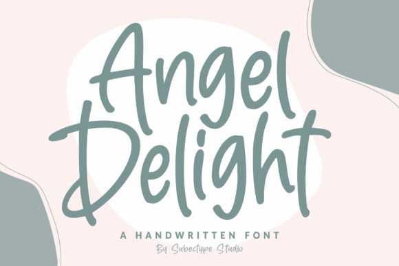Angel Delight: A Sweet Handwritten Font for Campaigns