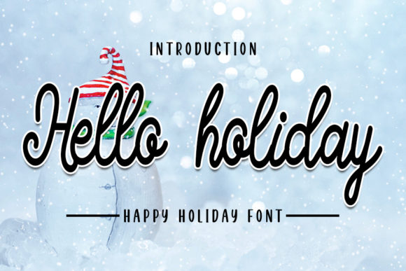 Hello Holiday: A Warm Script Font for Editorial Design