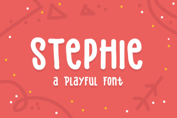 How Stephie Transforms Your Brand with a Playful Typeface